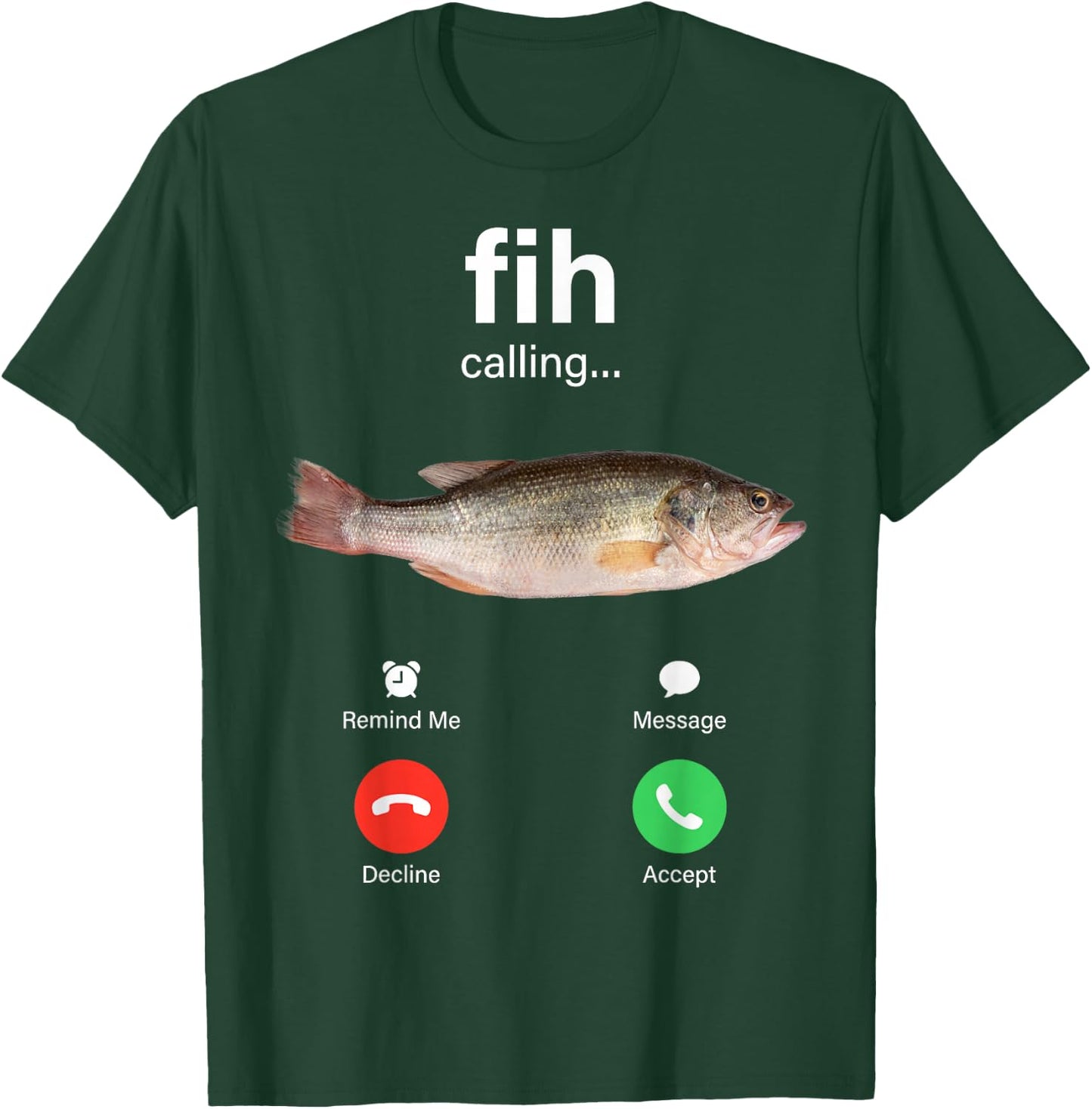 Fih Calling Decline Accept Phone Call Funny Fish Meme T-Shirt - T-Shirt | Forest