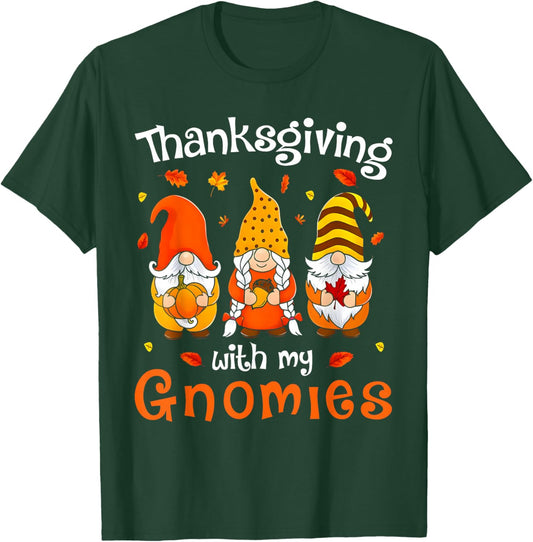 Funny Thanksgiving with My Gnomies Cute Gnome Fall T-Shirt - T-Shirt | Forest
