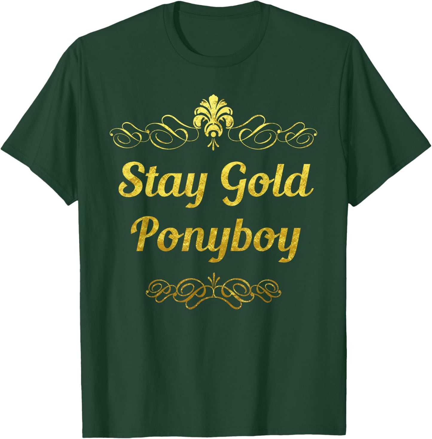 Stay Gold Ponyboy T-Shirt - T-Shirt | Forest