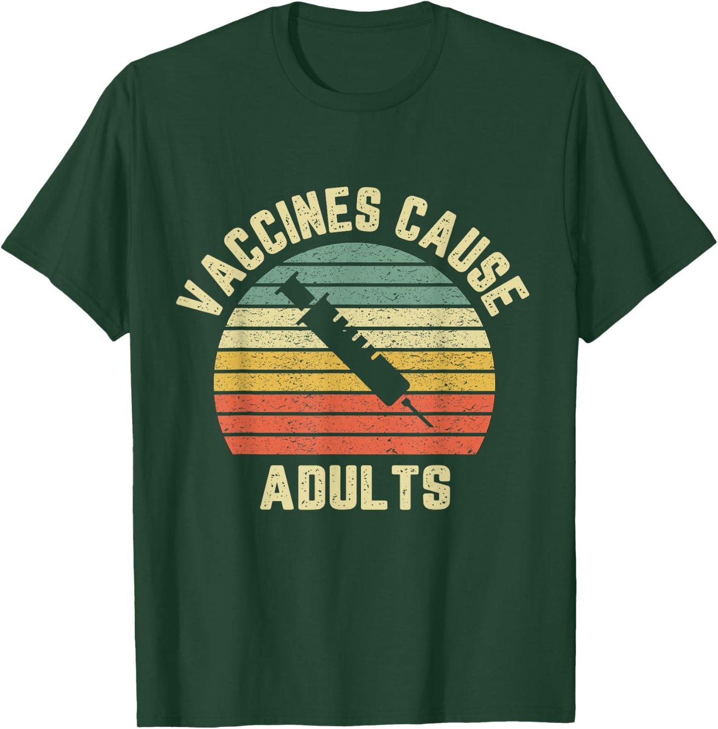 Vaccines Cause Adults Shirt Pro Vaccines T Shirt Retro T-Shirt - T-Shirt | Forest