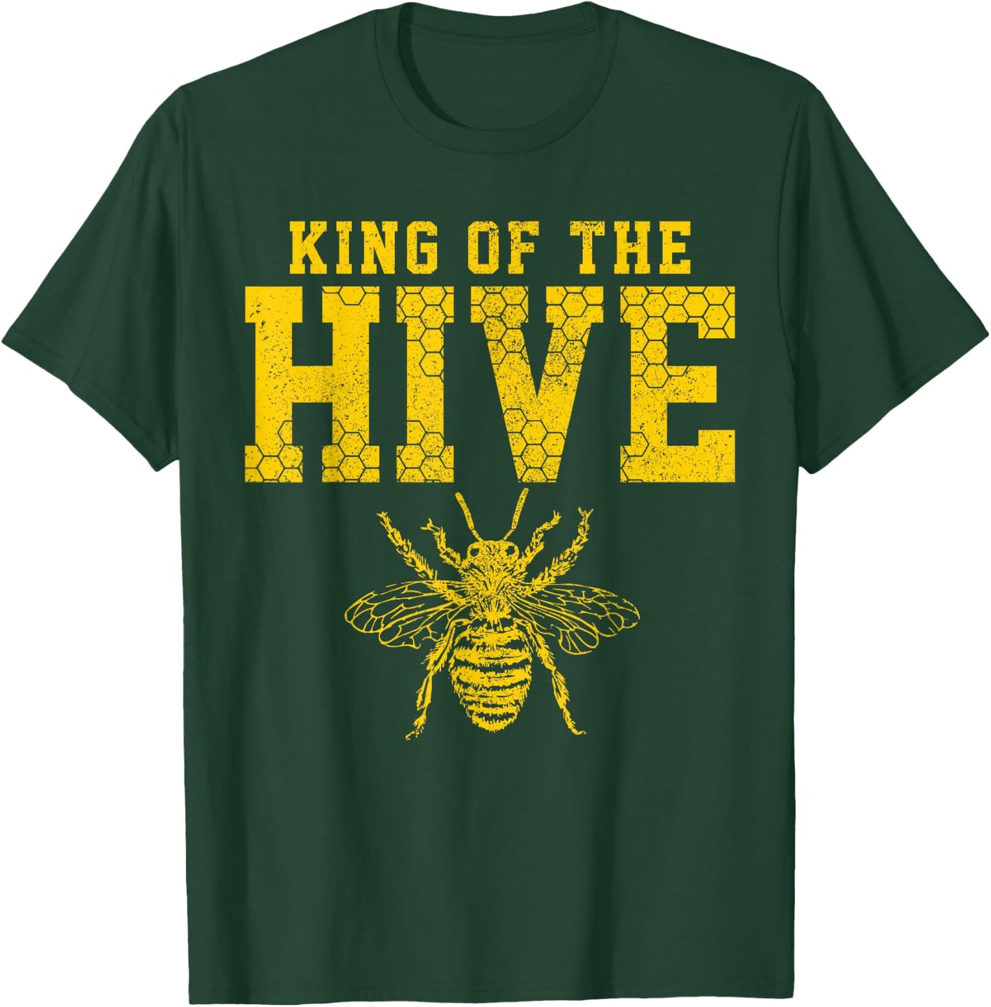 King Of The Hive Shirt - Bee Funny Beekeeper Gift T-Shirt - T-Shirt | Forest