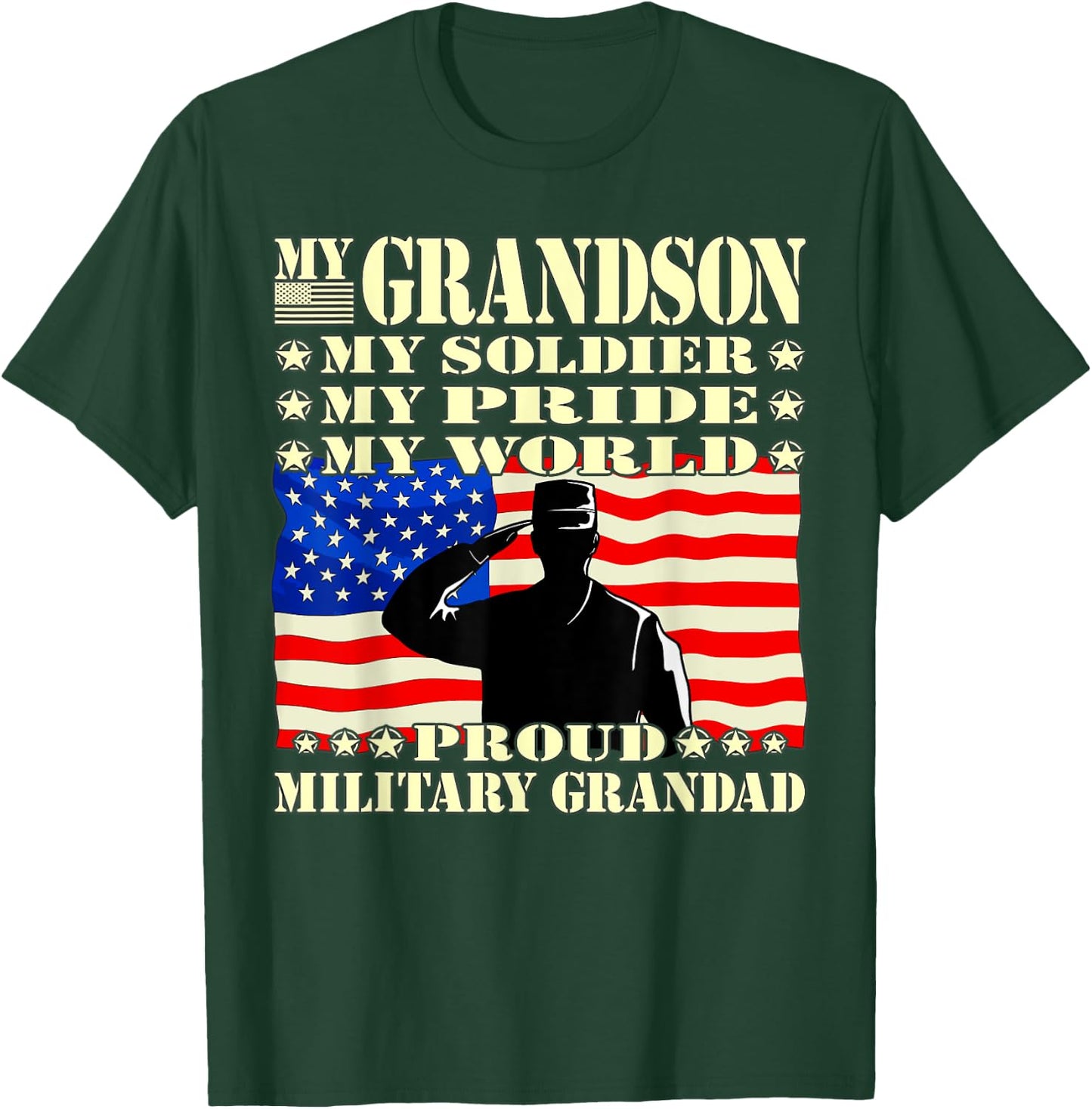 My Grandson My Soldier Hero Proud Military Grandad Gifts T-Shirt - T-Shirt | Forest