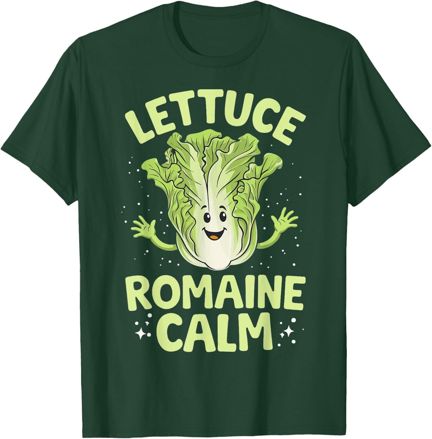 Lettuce Romaine Calm T-Shirt - T-Shirt | Forest