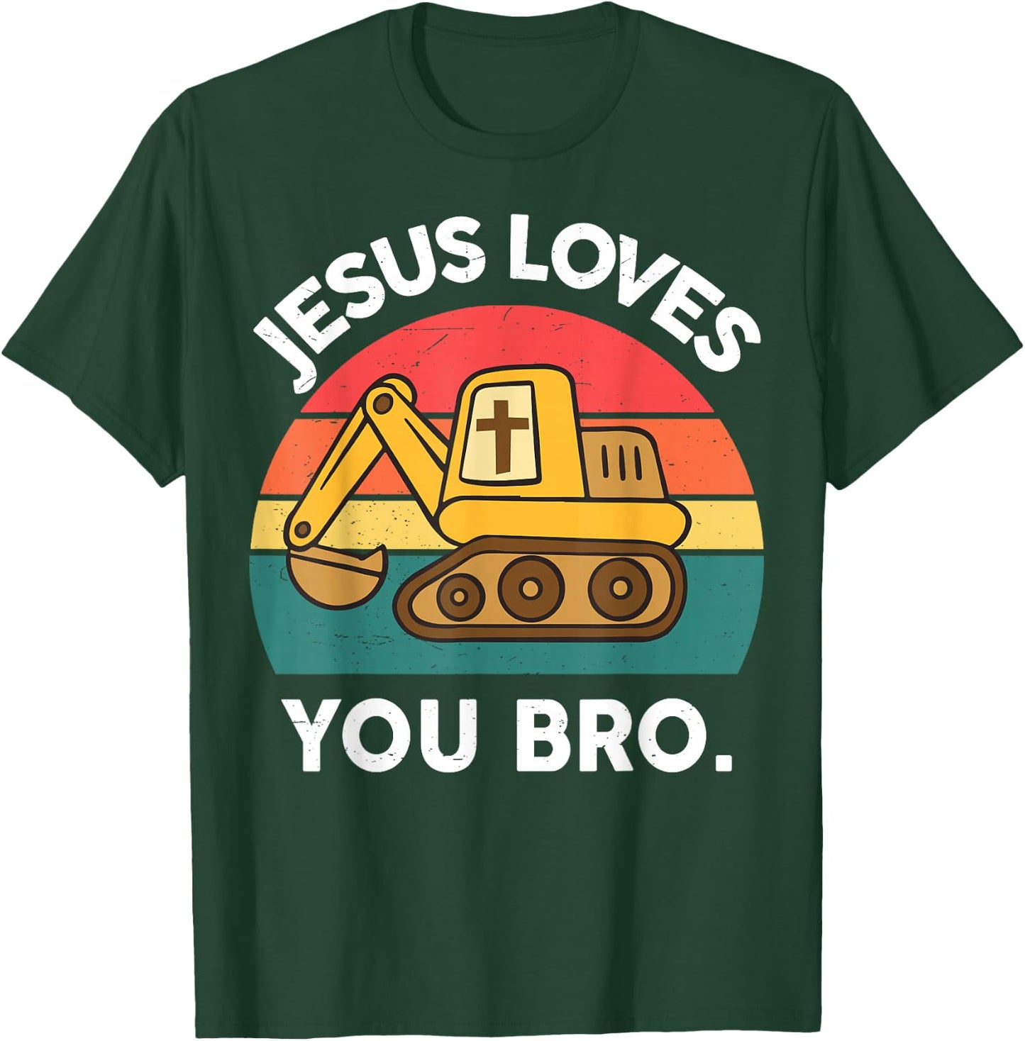 Boy Jesus Loves You Bro Funny Christian Construction Toddler T-Shirt - T-Shirt | Forest