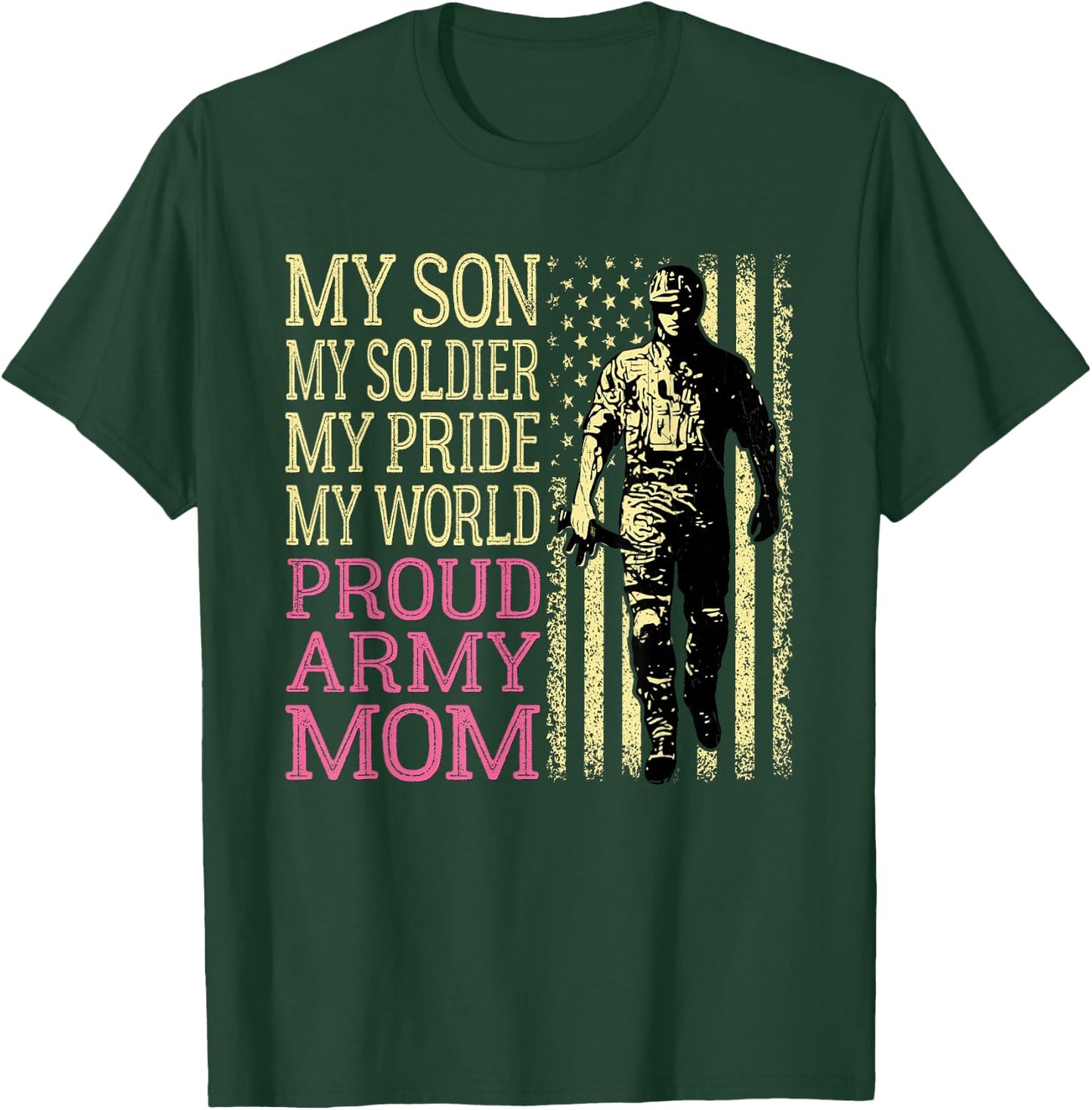 My Son My Soldier Hero Proud Army Mom US Military Mother T-Shirt - T-Shirt | Forest