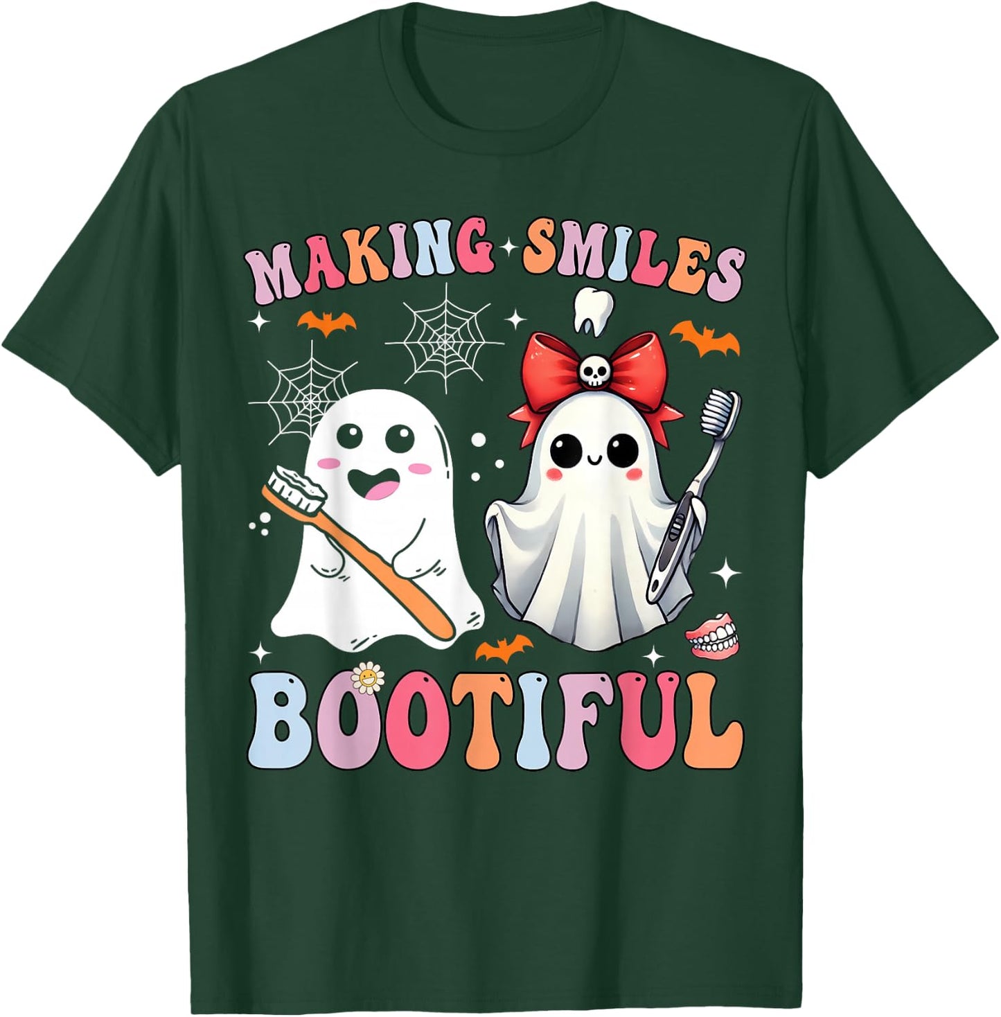 Making Smiles Bootiful Dentist Funny Halloween Ghost Dental T-Shirt - T-Shirt | Forest
