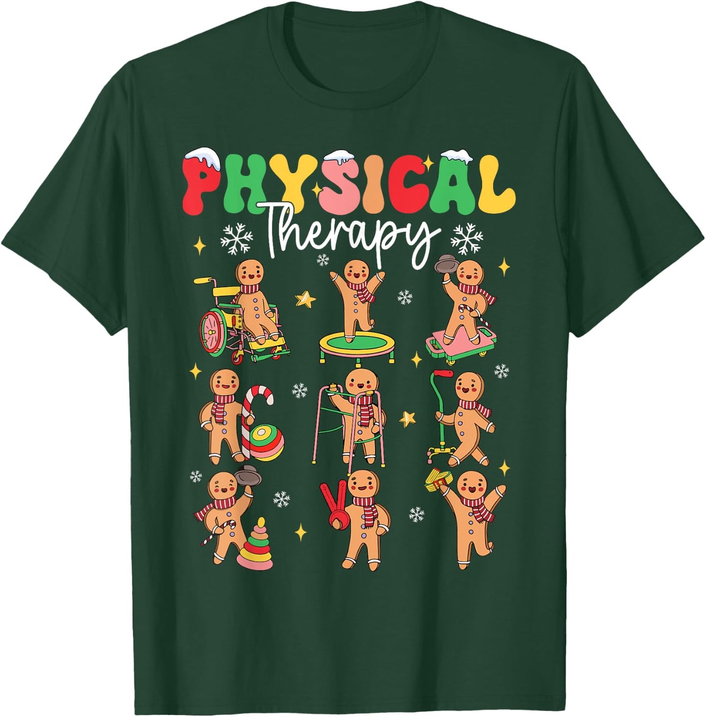 Gingerbread Physical Therapy PT Physical Therapist Christmas T-Shirt - T-Shirt | Forest