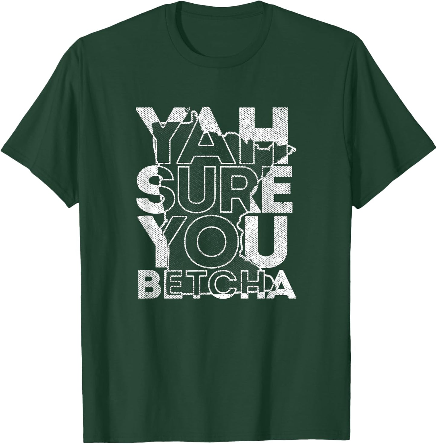 Vintage Minnesota yah sure you betcha native slang T-Shirt - T-Shirt | Forest