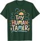 Tiny Human Tamer Kindergarten Teacher Class Graphic T-Shirt - T-Shirt | Forest