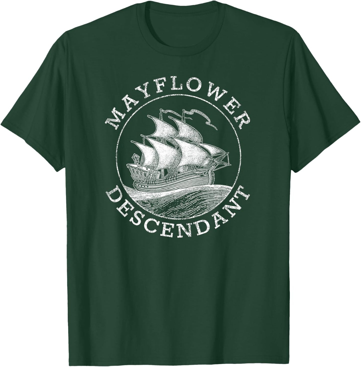 Mayflower Descendant in Distressed T-Shirt - T-Shirt | Forest