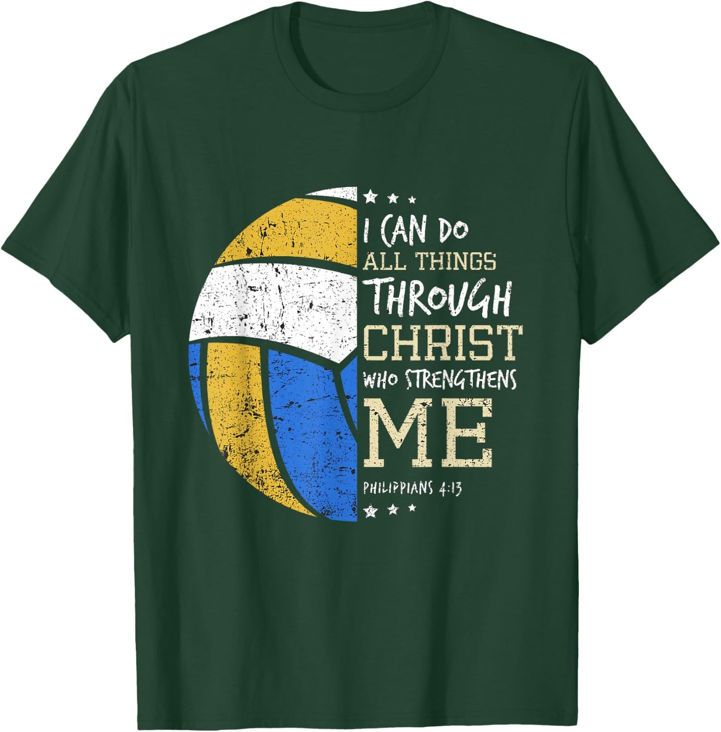 Philippians 4 13 I Can Do All Things Christian Volleyball T-Shirt - T-Shirt | Forest
