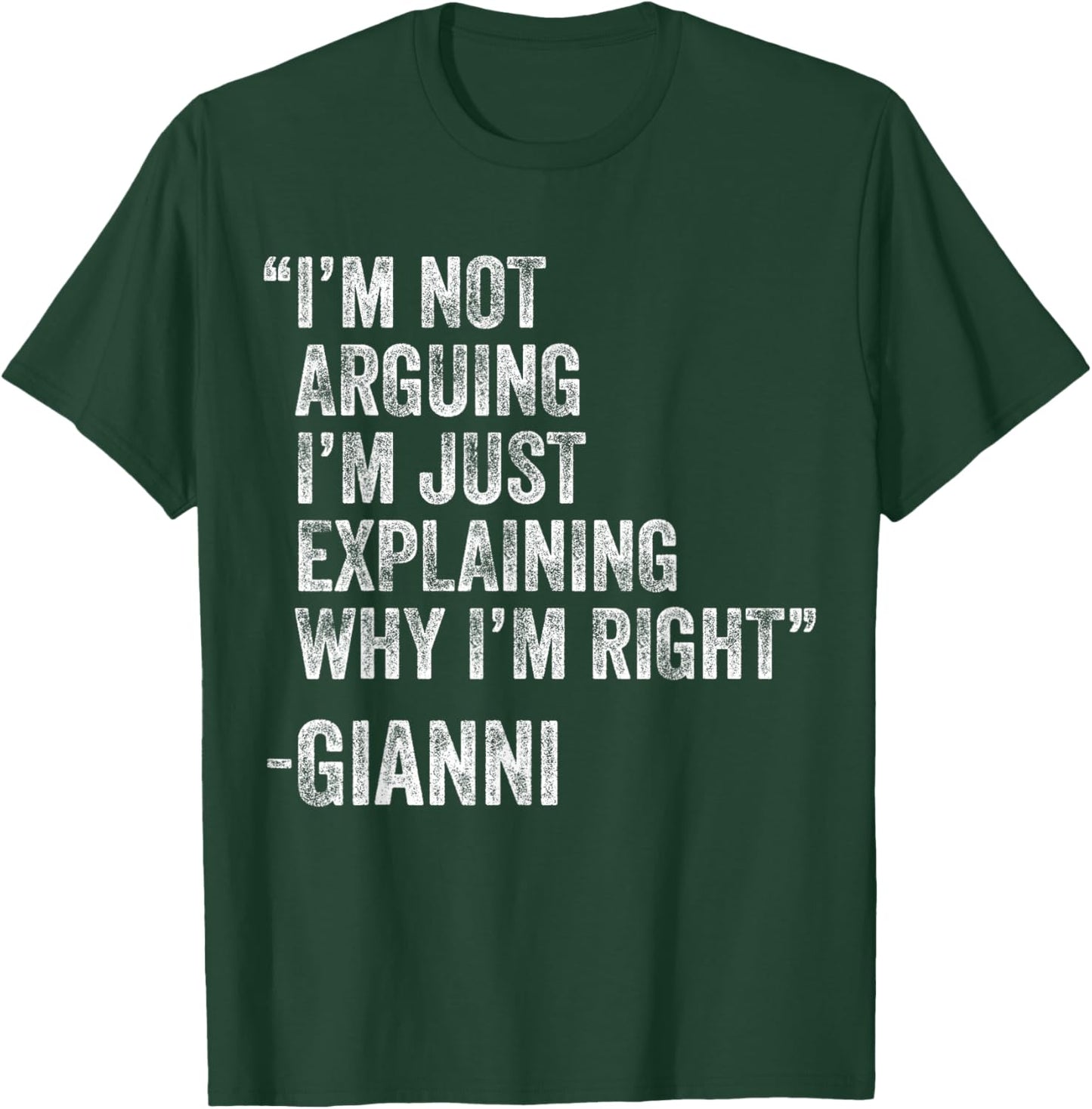 Gianni Quote Funny Birthday Custom Name Idea Engineer T-Shirt - T-Shirt | Forest
