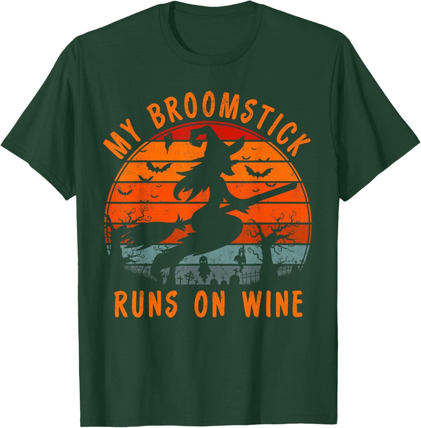 My Broomstick Runs on Wine Gift Halloween Witch Costume T-Shirt - T-Shirt | Forest