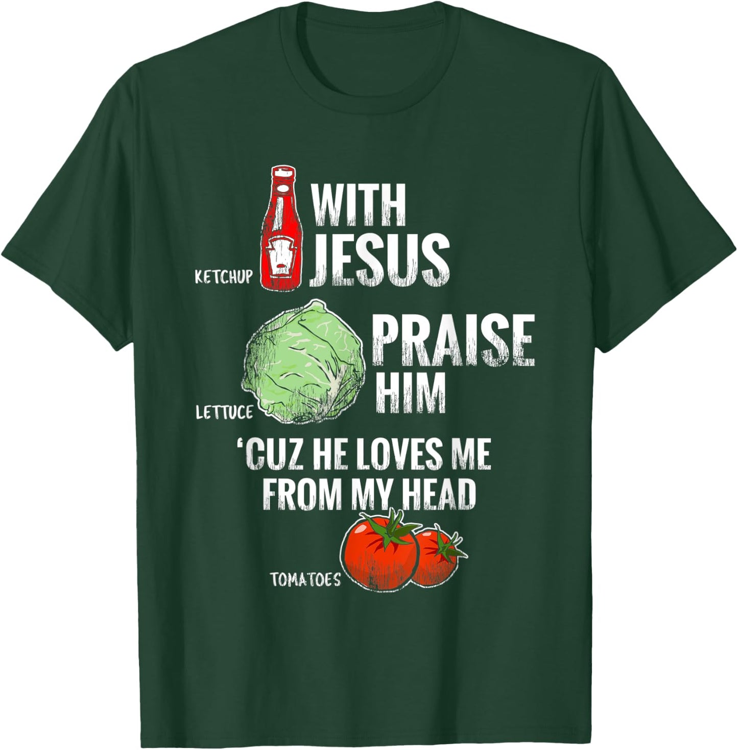 Funny Jesus Christian Vegetarian for Word Pun T-Shirt - T-Shirt | Forest