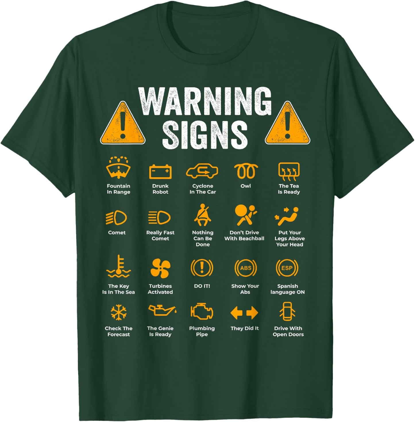 Funny Driving Warning Signs 101 Auto Mechanic Gift Driver Short Sleeve T-Shirt - T-Shirt | Forest