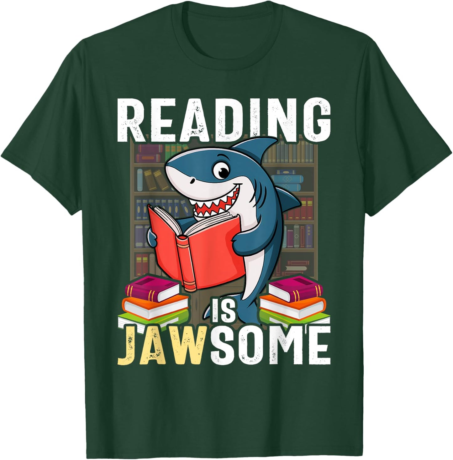 Reading is Jawsome Shark For Classroom Teacher T-Shirt - T-Shirt | Forest