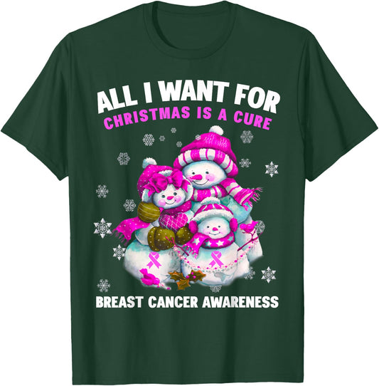 All I Want for Christmas is A Cure - Breast Cancer Awareness T-Shirt - T-Shirt | Forest