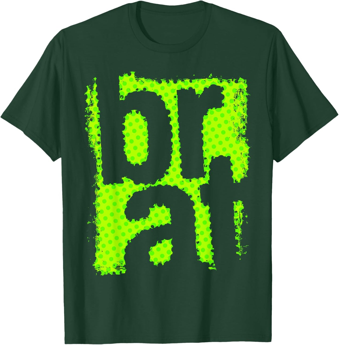 Brat Oversized Completely Different But Also Still Brat T-Shirt - T-Shirt | Forest