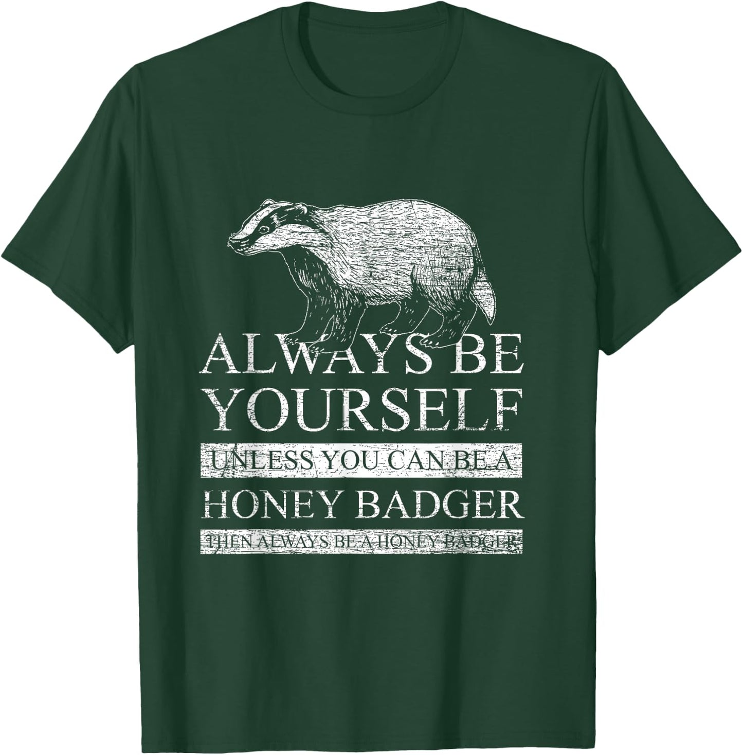 Honey Badger T-Shirt - T-Shirt | Forest