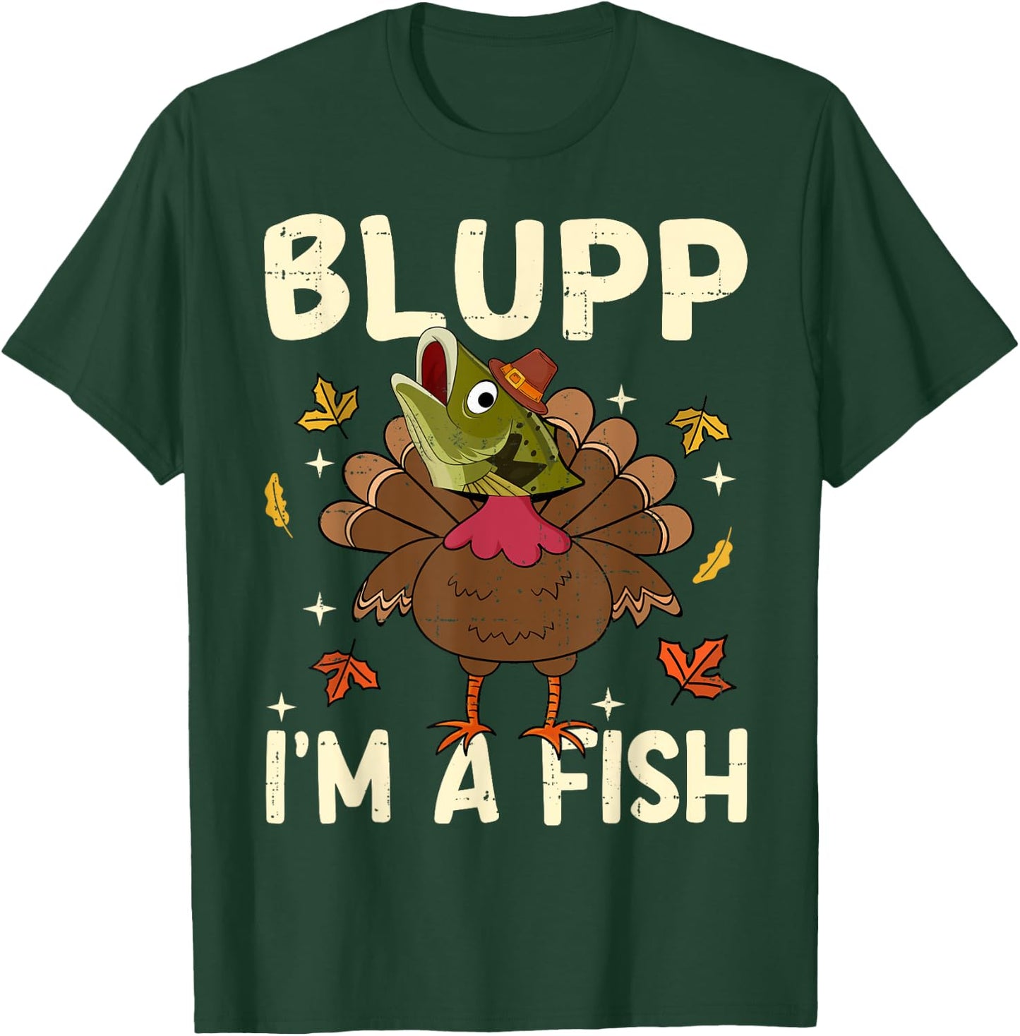 Thanksgiving Fake Fish Thanksgiving Turkey Fish Funny T-Shirt - T-Shirt | Forest
