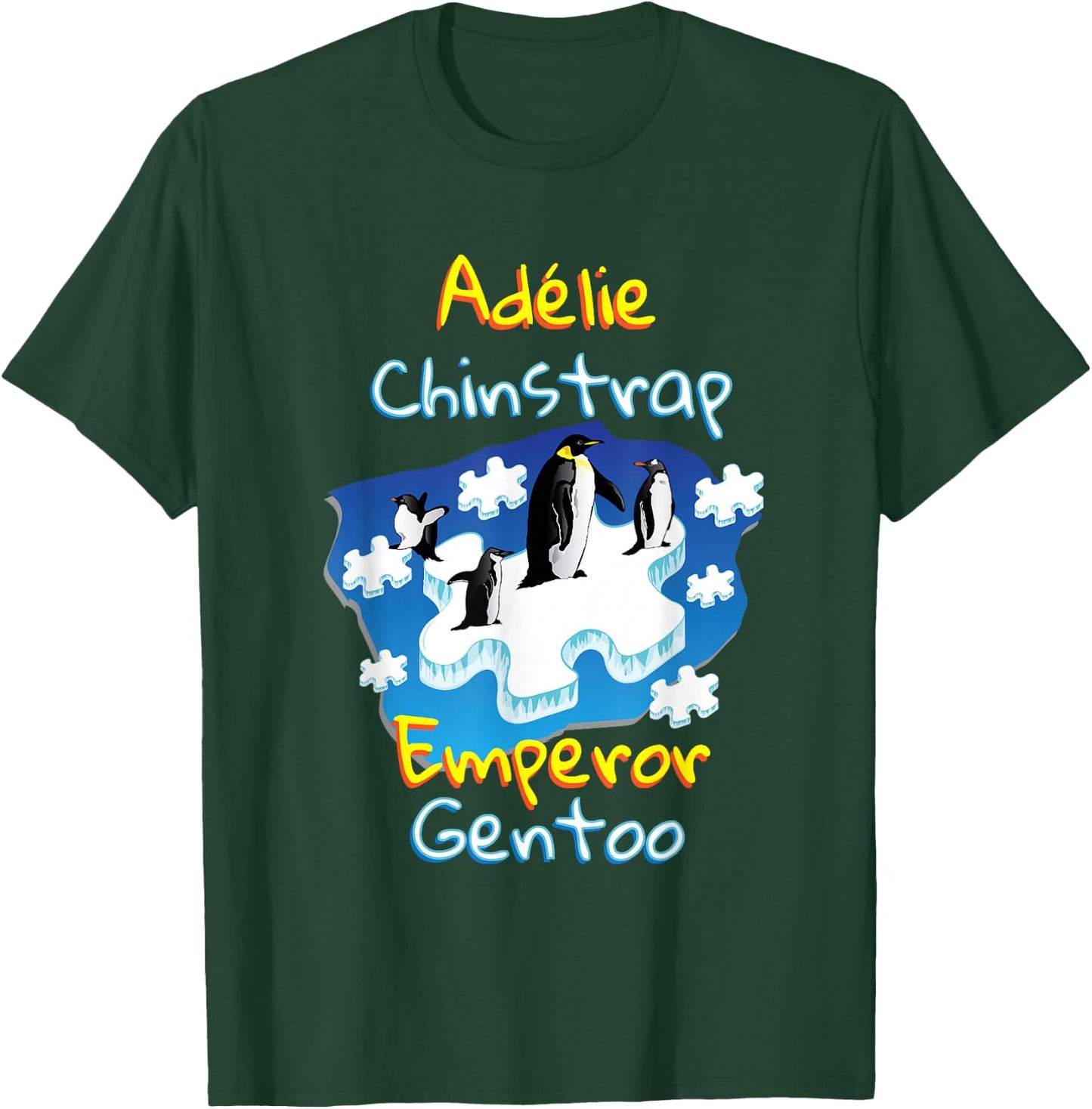 Adelie Chinstrap Emperor Gentoo | Penguins Autism T-Shirt - T-Shirt | Forest