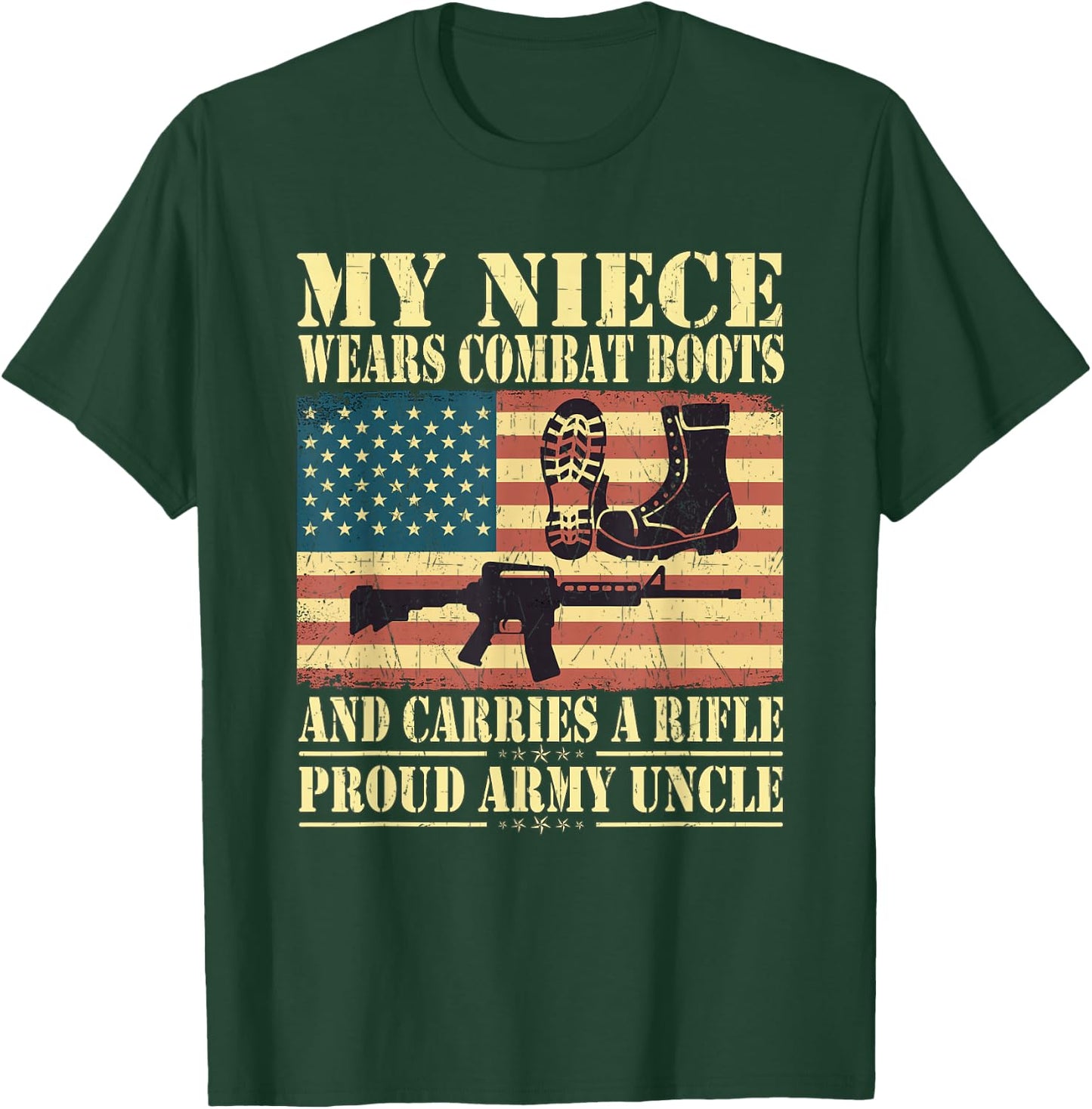 My Niece Wears Combat Boots Proud Army Uncle Military Family T-Shirt - T-Shirt | Forest