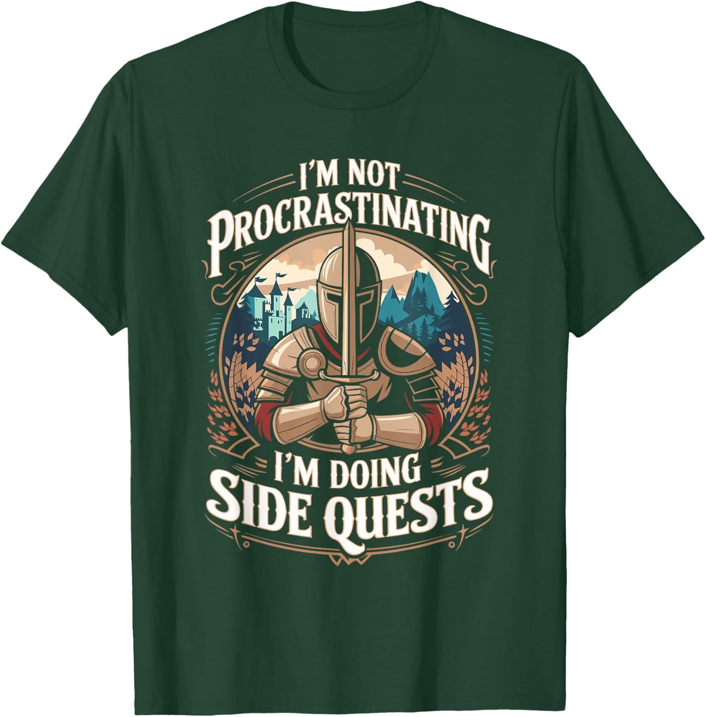 I'm Not Procrastinating Funny Side Quests Gamer T-Shirt - T-Shirt | Forest