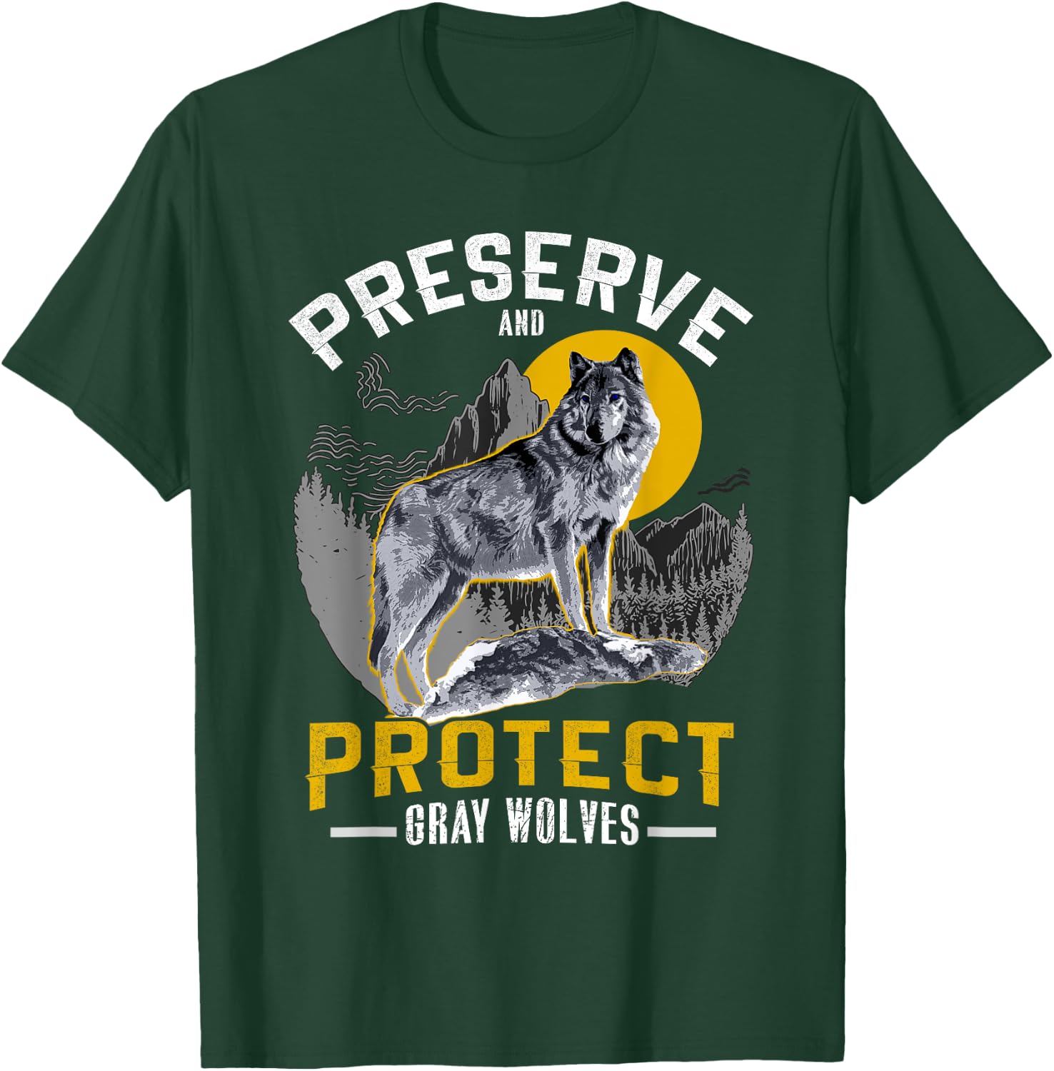 Preserve and Protect Gray Wolves - Cool Men, Women and Kids T-Shirt - T-Shirt | Forest
