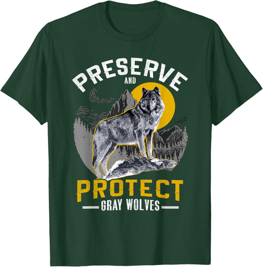 Preserve and Protect Gray Wolves - Cool Men, Women and Kids T-Shirt - T-Shirt | Forest