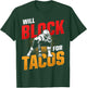 Football Lineman for Tacos Offensive Defensive Player T-Shirt - T-Shirt | Forest