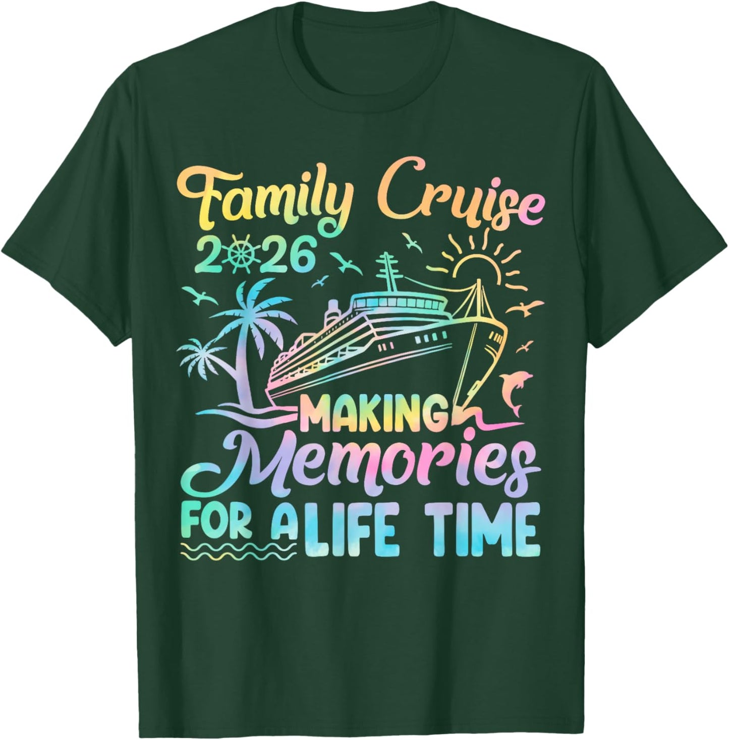 Family Cruise Ship Summer Vacation Trip 2026 Group Matching T-Shirt - T-Shirt | Forest
