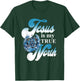 Jesus Is My True North Best Awesome T-Shirt - T-Shirt | Forest