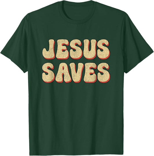 Jesus Saves - Popular Christian Faith Quote God Bible Christ T-Shirt - T-Shirt | Forest