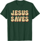Jesus Saves - Popular Christian Faith Quote God Bible Christ T-Shirt - T-Shirt | Forest