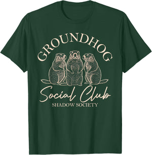 Groundhog Day Social Club Shadow Society Funny Groundhog Day T-Shirt - T-Shirt | Forest