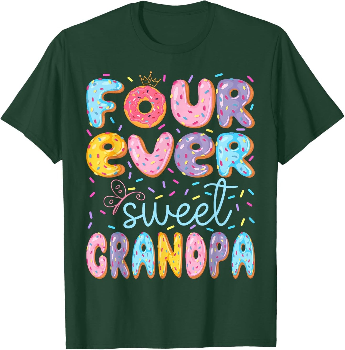 Four Ever Sweet Grandpa 4th Birthday Girl Donut Lover T-Shirt - T-Shirt | Forest