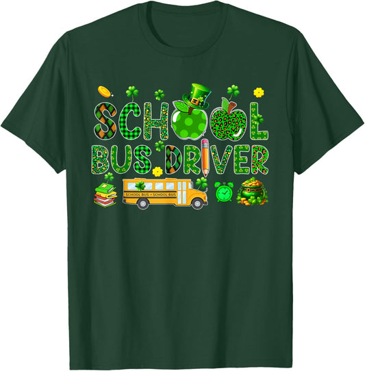 School Bus Driver Tools St. Patrick's Day Shamrocks Lover T-Shirt - T-Shirt | Forest