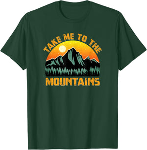Take Me To The Mountains Vintage Style Outdoor Sunset T-Shirt - T-Shirt | Forest