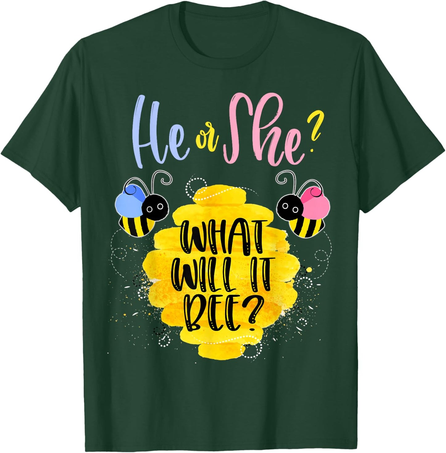 Gender Reveal What Will It Bee Shirt He or She Boy Girl T-Shirt - T-Shirt | Forest