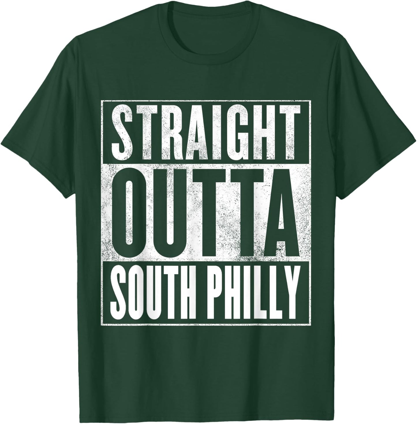 South Philly Pride - STRAIGHT OUTTA SOUTH PHILLY T-Shirt - T-Shirt | Forest