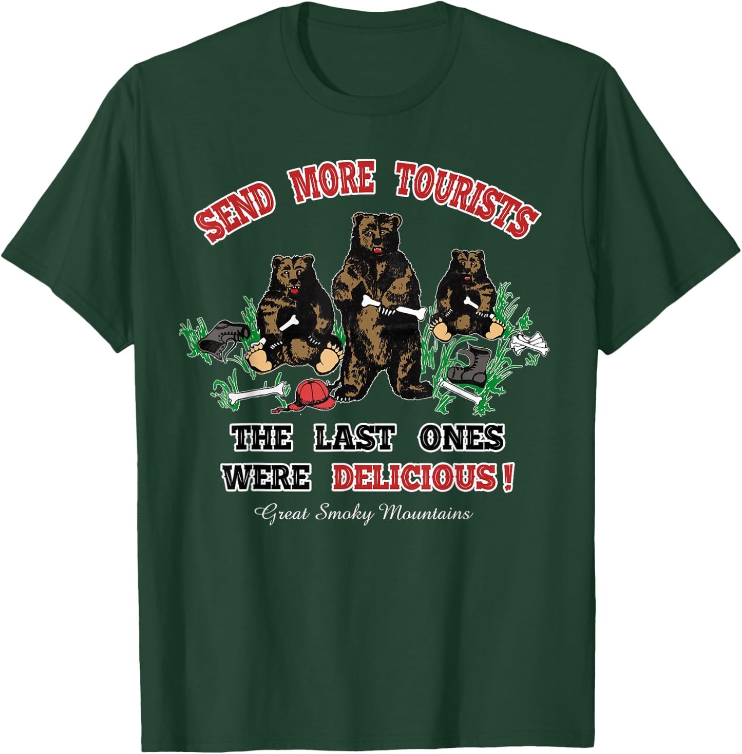 Funny Send More Tourists Great Smoky Mountain Bear Souvenir T-Shirt - T-Shirt | Forest