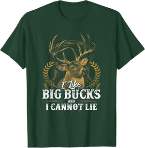 I Like Big Bucks and I Cannot Lie Shirt T-Shirt - T-Shirt | Forest