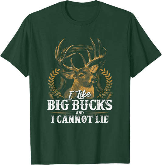 I Like Big Bucks and I Cannot Lie Shirt T-Shirt - T-Shirt | Forest