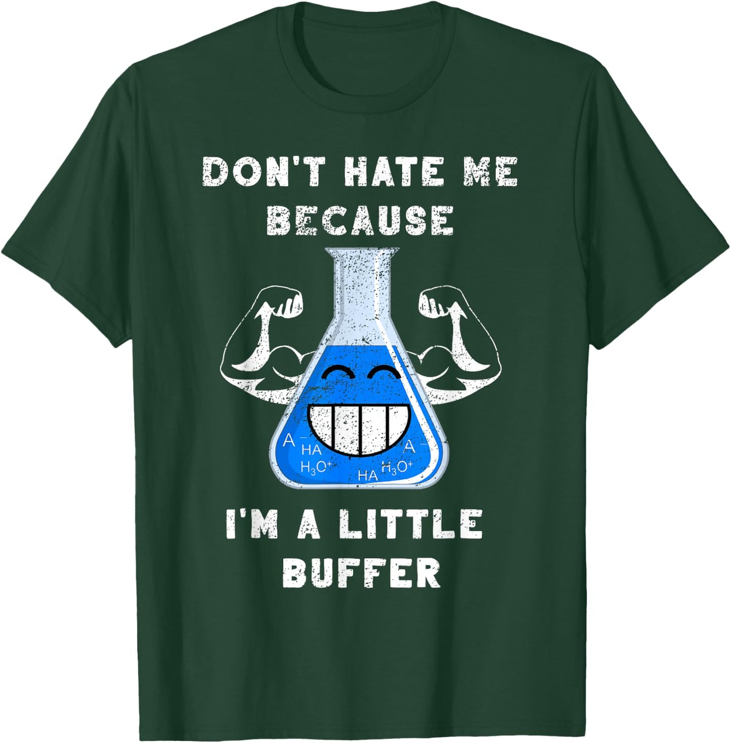 I'm A Little Buffer Test Tube Pun Chemical Scientist Gift T-Shirt - T-Shirt | Forest