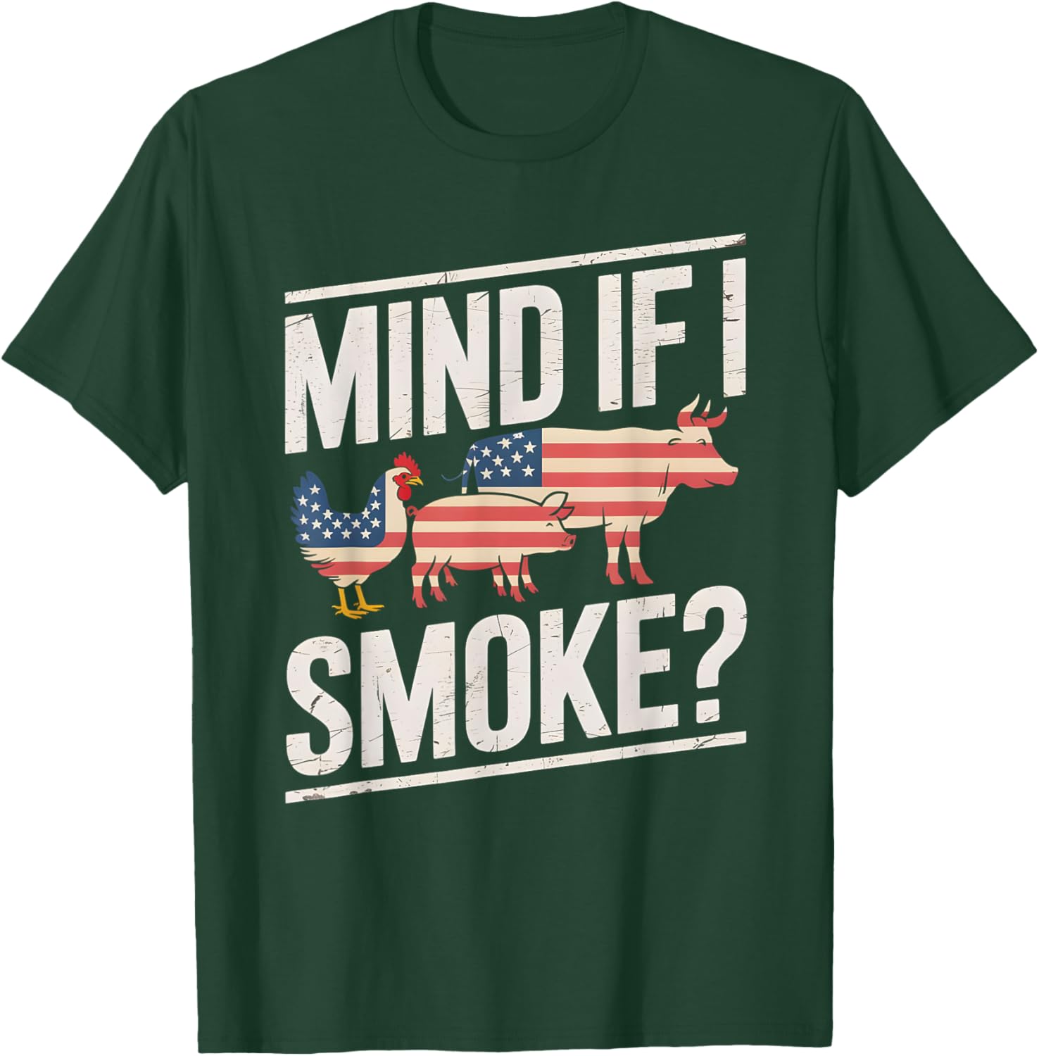 Mind If I Smoke BBQ Grill Meat Smoker Pitmaster Joke T-Shirt - T-Shirt | Forest