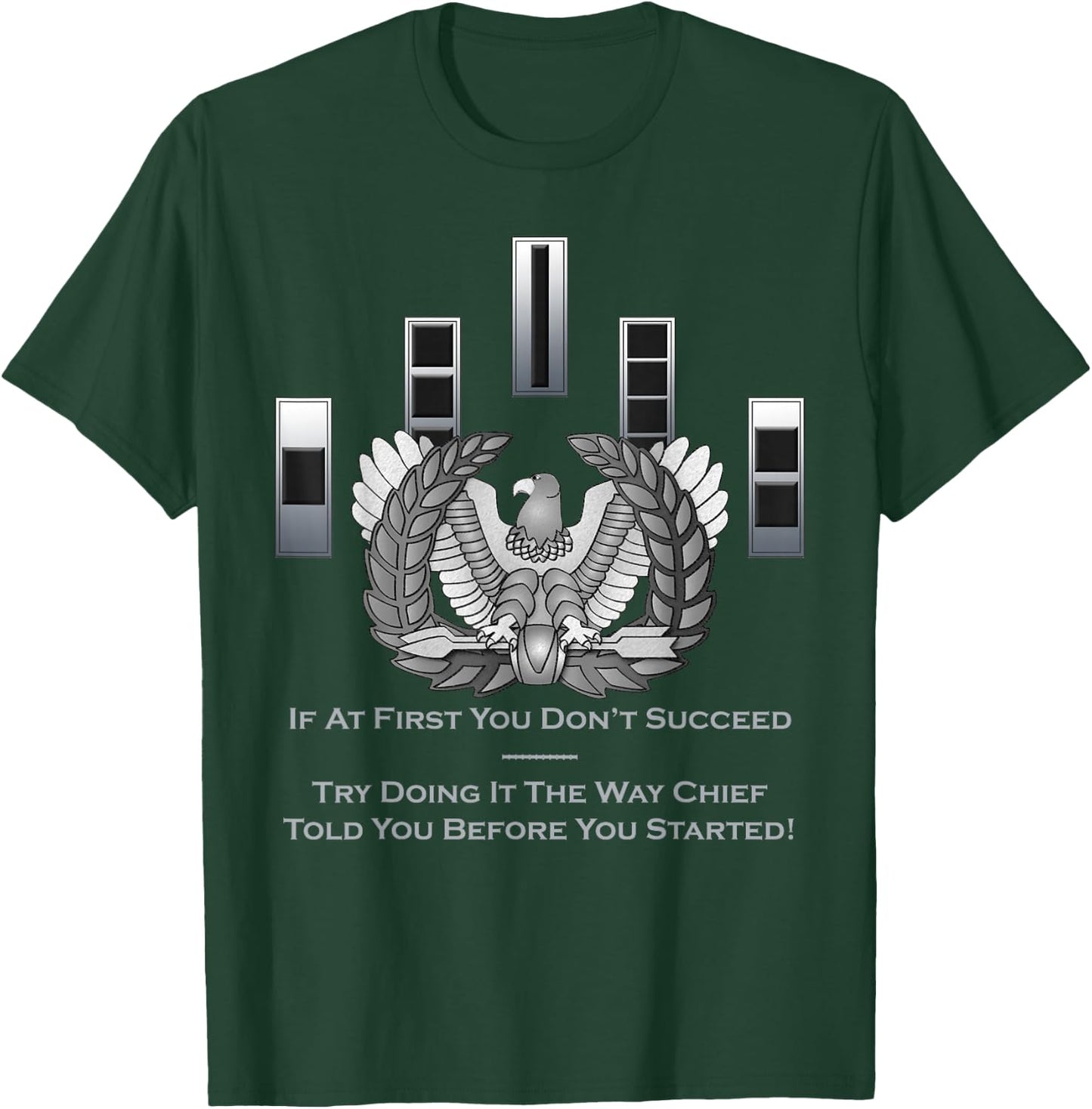 The Way Chief Said T-Shirt - T-Shirt | Forest