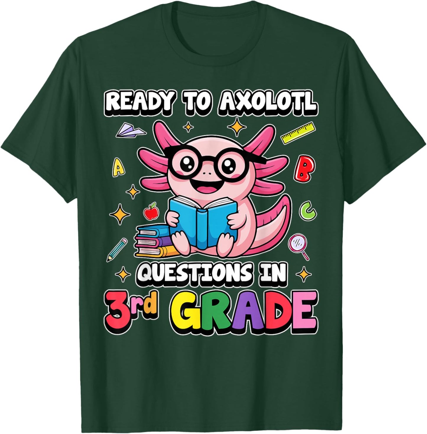 Ready to Axolotl Questions in 3rd Grade Teacher Shirt Kids T-Shirt - T-Shirt | Forest