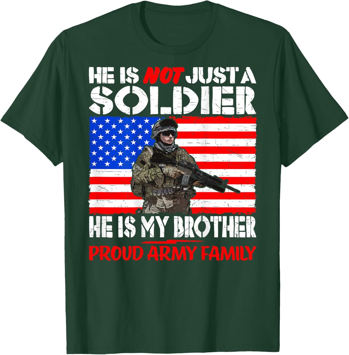 My Brother Is A Soldier Proud Army Family - Military Sibling T-Shirt - T-Shirt | Forest