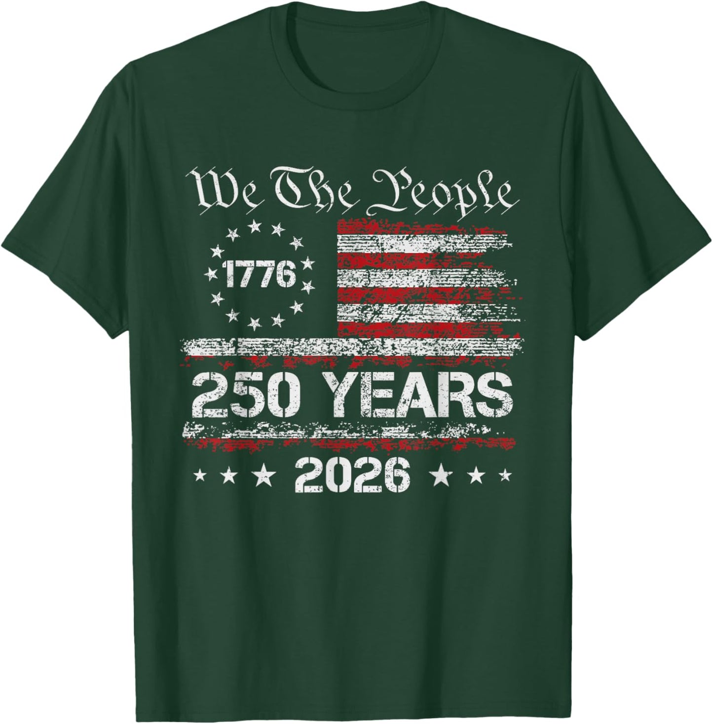 250 Years American 250th Anniversary USA Patriotic 4th July T-Shirt - T-Shirt | Forest