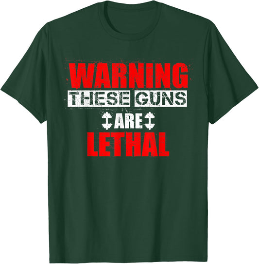 Lethal Guns | Funny Fitness Gym Workout Bodybuilding T-Shirt - T-Shirt | Forest